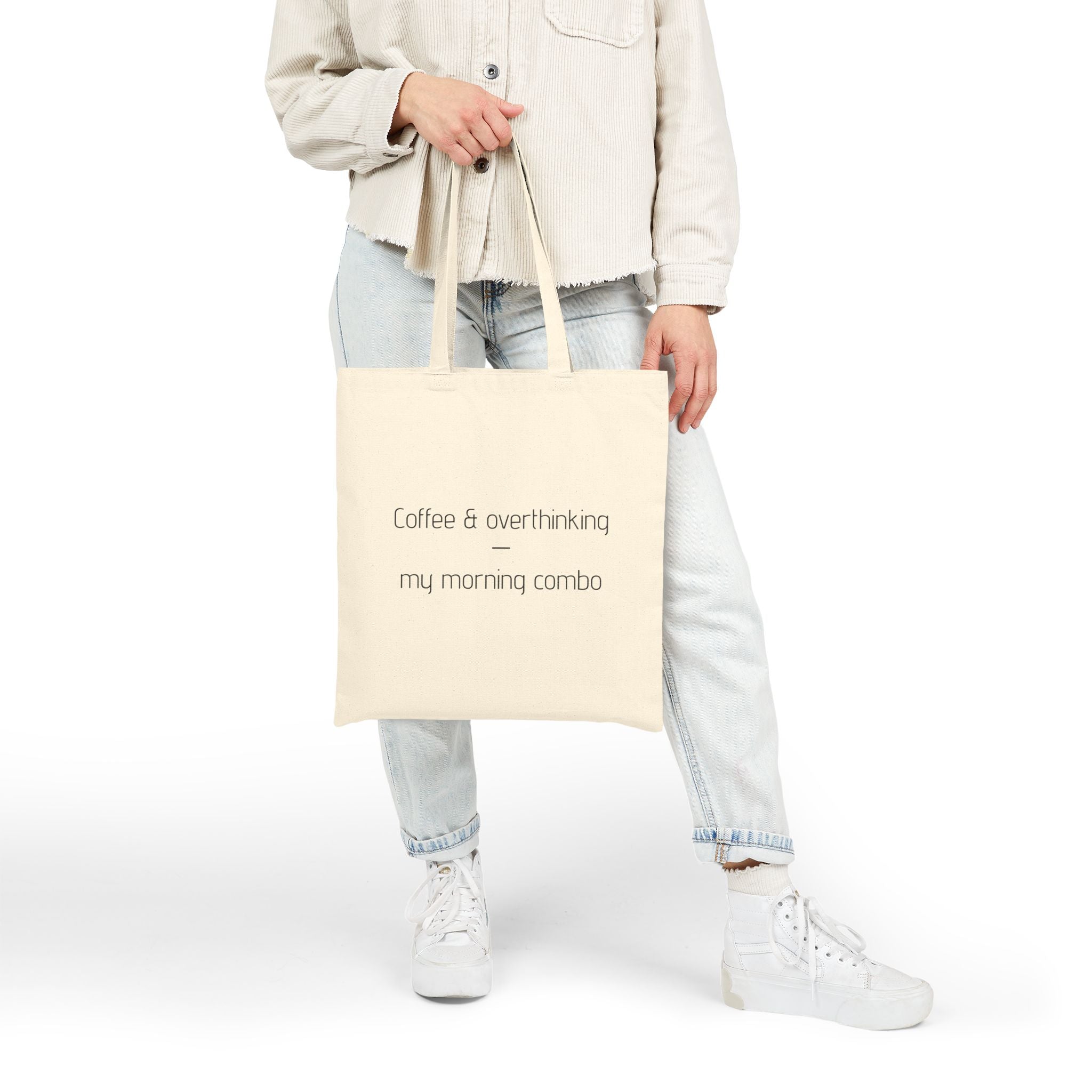Tote Bag — “Coffee & Overthinking: My Morning Combo”